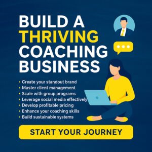 Coaching Business Success: Build Your Dream Practice
